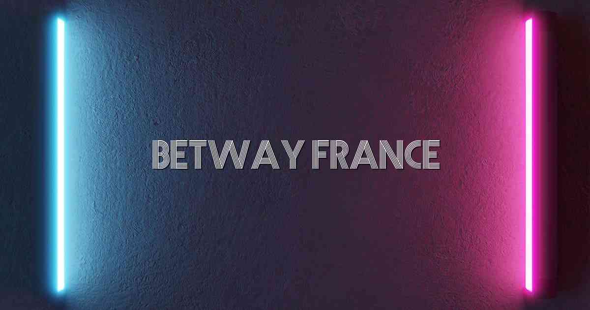 Betway France