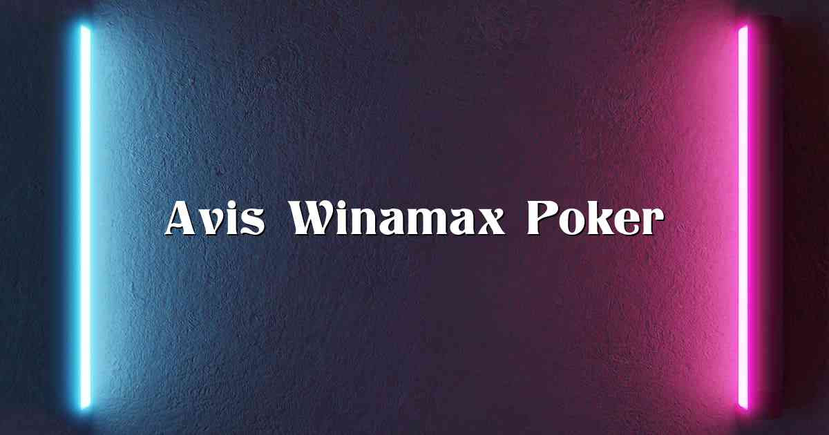 Avis Winamax Poker