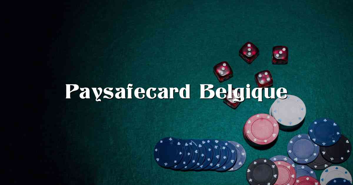 Paysafecard Belgique