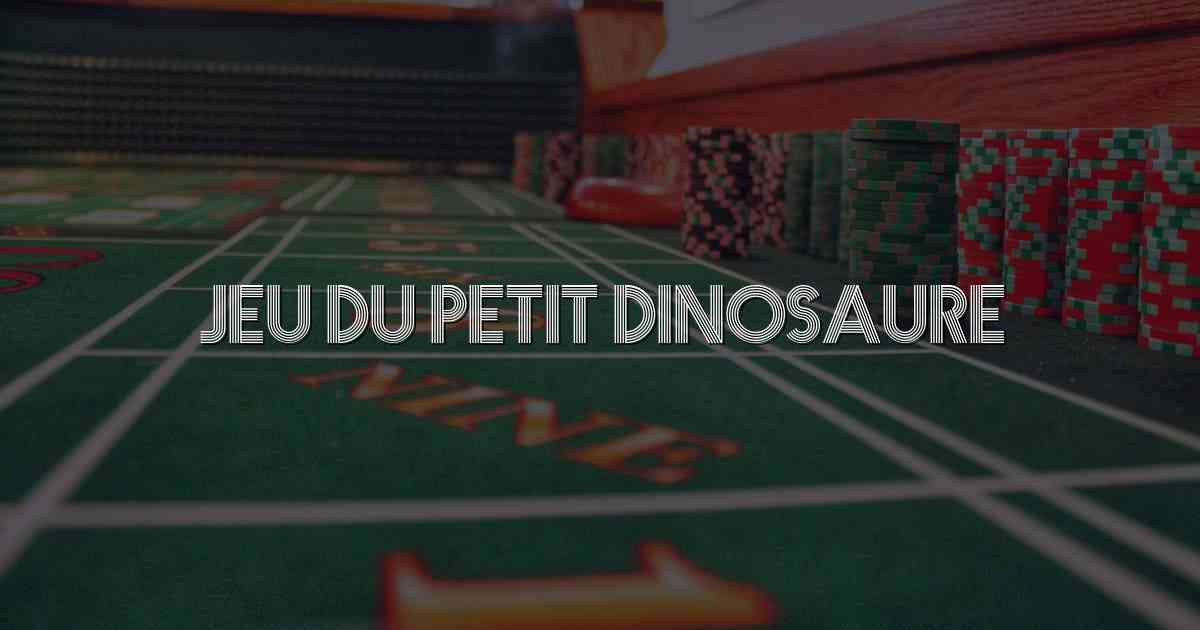 Jeu Du Petit Dinosaure