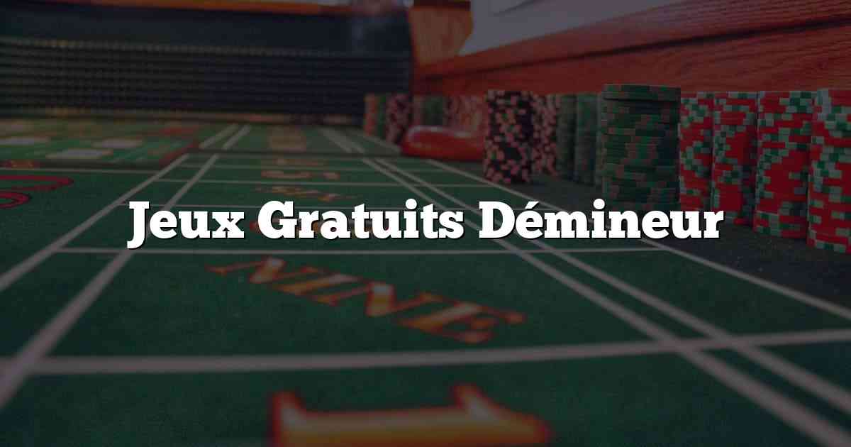 Jeux Gratuits Démineur