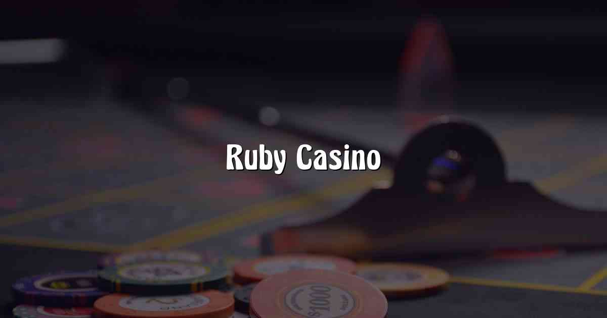 Ruby Casino