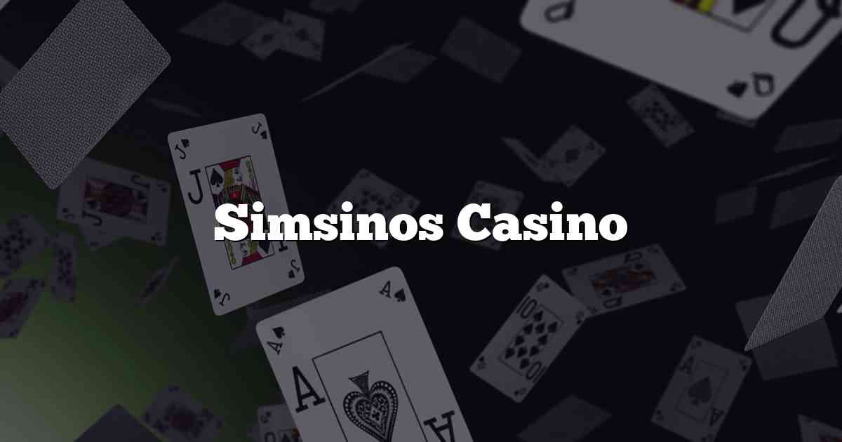 Simsinos Casino